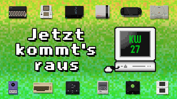 Jetzt_kommt%e2%80%99s_raus_kw27